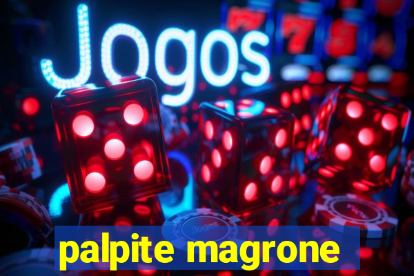 palpite magrone